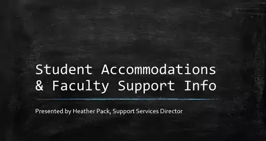 Student Accommodations &amp; Faculty Support Info