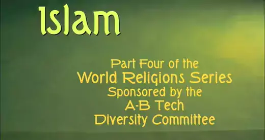 Religions of the World - Part Four of a Series - Islam